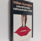 Milan Kundera : Naurattavien rakkauksien kirja - pikkukuva 1