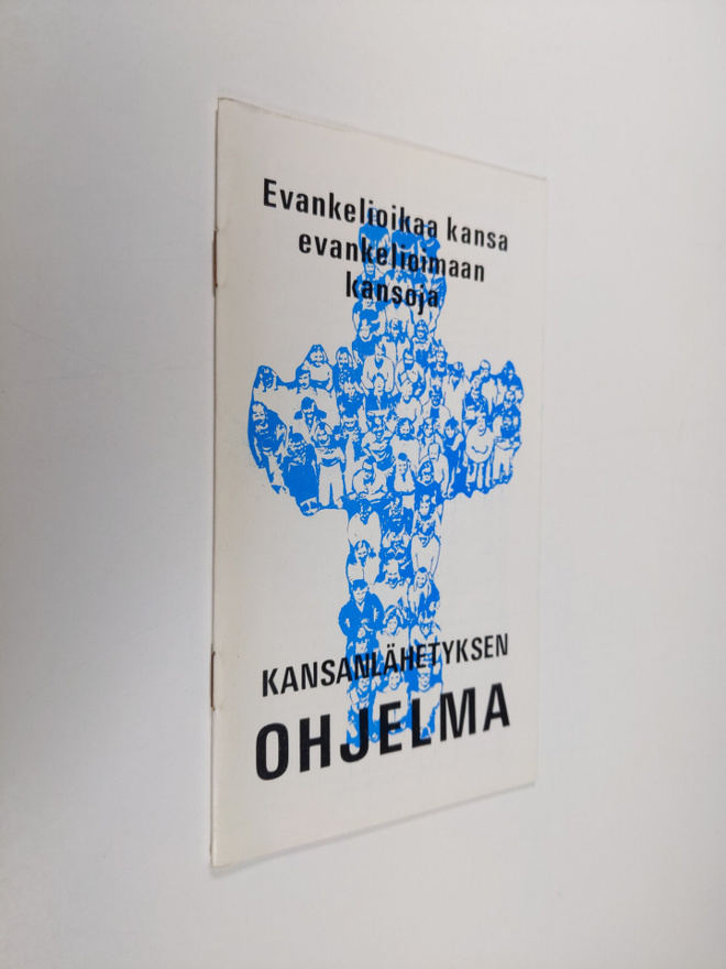 Evankelioikaa kansa evankelioimaan kansoja - Kansanlähety...