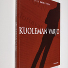 Piia Kaikkonen : Kuoleman varjo : rikosromaani (signeerattu) - pikkukuva 1