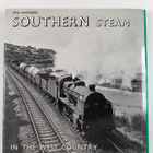 Alan Wills ym. : Southern Steam - South and West - pikkukuva 2