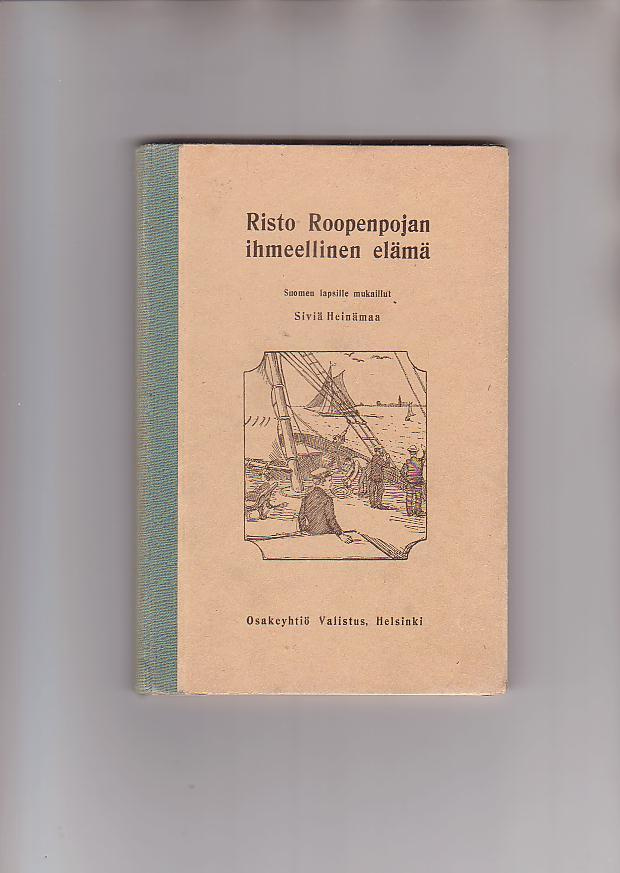 Risto Roopenpojan ihmeellinen elämä 1926.