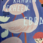 RIIKKA ALA-HARJA: KAHDEN PERHEEN EBBA - pikkukuva 1