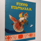 Aleksei Nikolajevits Tolstoi : Kukko kultaharja : venäläi... - pikkukuva 1
