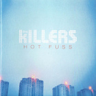 The Killers : Hot Fuss - CD - pikkukuva 1