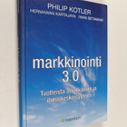 Philip Kotler : Markkinointi 3.0 : tuotteista asiakkaisii... - pikkukuva 1