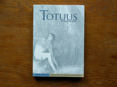 Totuus markkinoilla John Stuart Mill