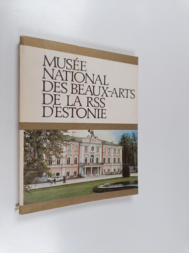 Musee National des Beaux-Arts de la RSS d'Estonie