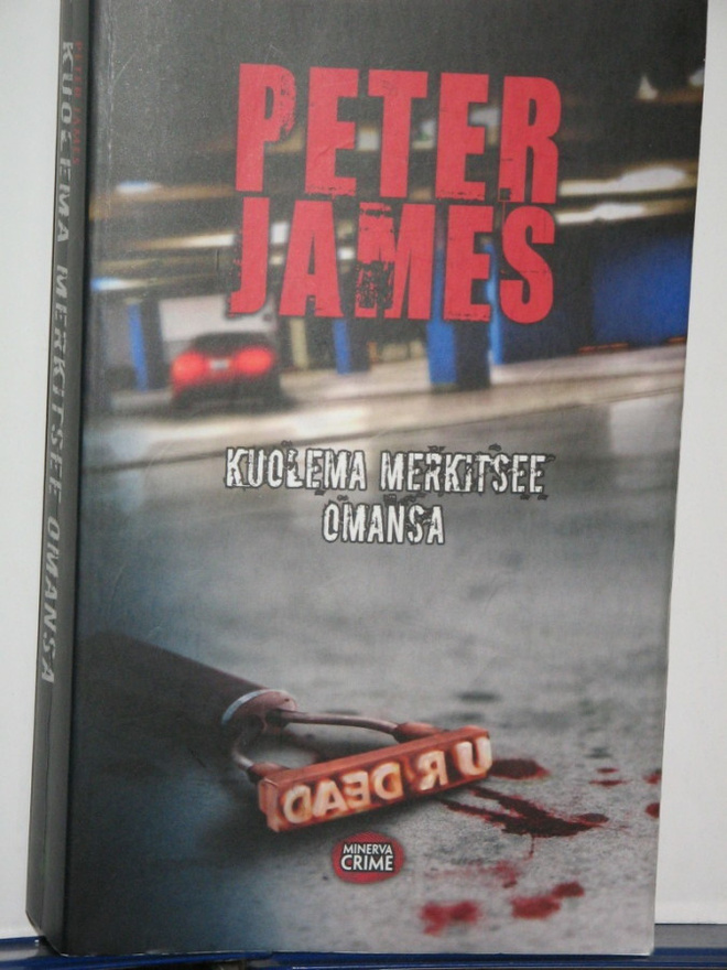 Peter James : KUOLEMA MERKITSEE OMANSA