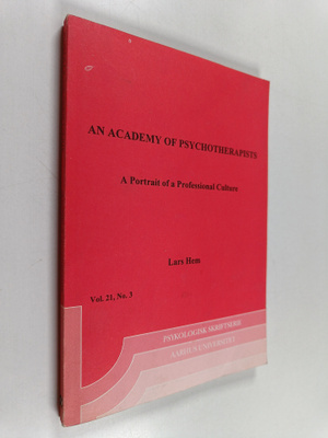 Lars Hem : An academy of psychotherapists : a portrait of...