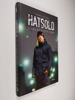 Johannes Hattunen : Hatsolo : elämä breikkarin silmin