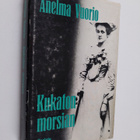Anelma Vuorio : Kukaton morsian : kuvia isovanhempieni se... - pikkukuva 1