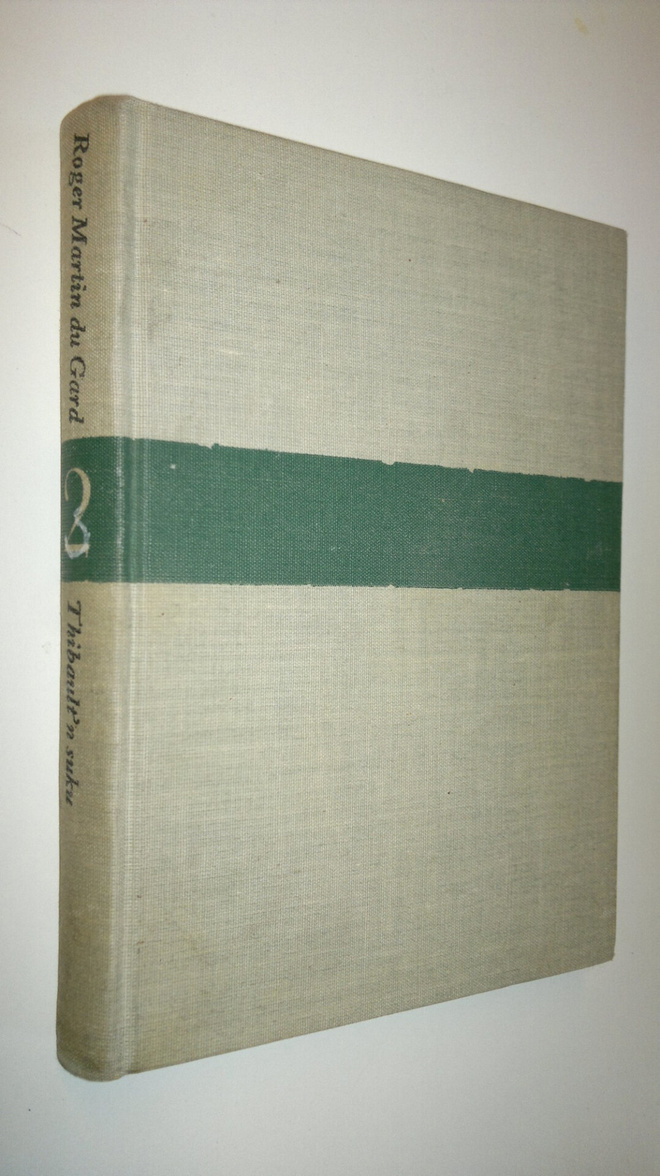 Roger Martin du Gard : Thibault'n suku (2), 3 Kaunis vuod...