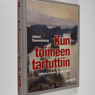 Juhani Saarenheimo : Kun toimeen tartuttiin : Hämeen hist... - pikkukuva 1