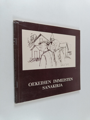 Aino Korhonen ym. : Oekeihen immeisten sanakirja - kielip...