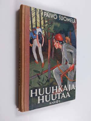 Päivö Suomela : Huuhkaja huutaa : seikkailukertomus heimo...
