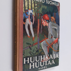 Päivö Suomela : Huuhkaja huutaa : seikkailukertomus heimo... - pikkukuva 1