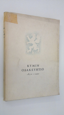 Victor Hoving : Kymin osakeyhtiö 1872-1947 2