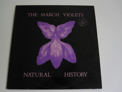 The March Violets: Natural History LP