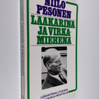 Niilo Pesonen : Lääkärinä ja virkamiehenä : lääkintöhalli... - pikkukuva 1