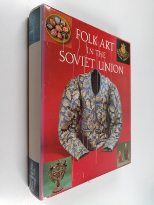 Tatjana Razina : Folk art in the Soviet Union