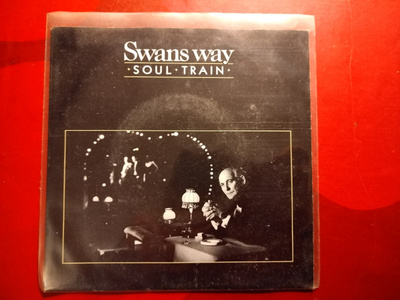 Swans Way: Soul Train 7"