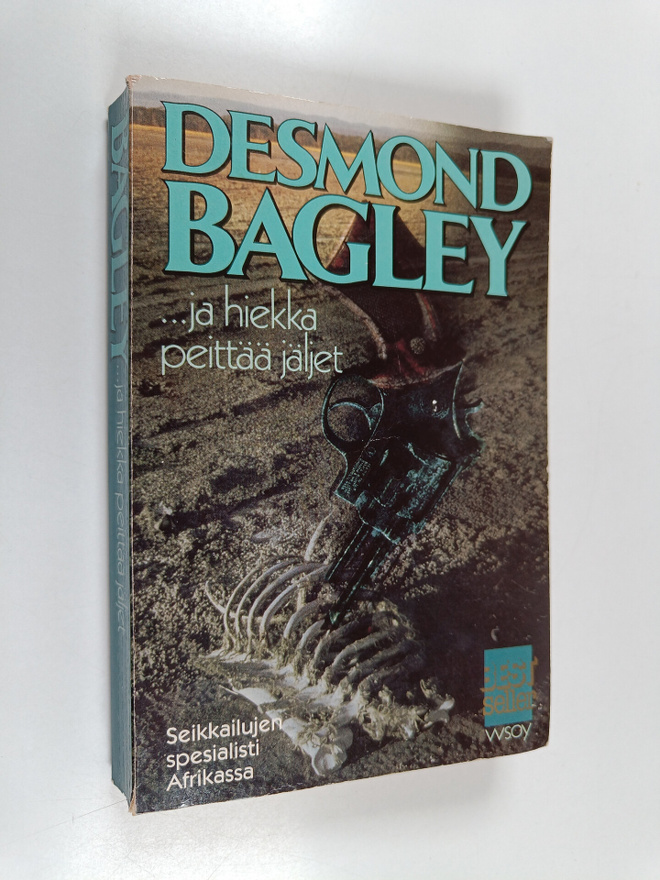 Desmond Bagley : ja hiekka peittää jäljet
