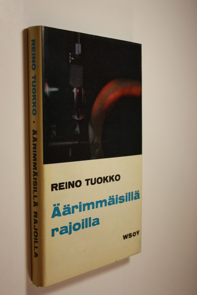 Reino Tuokko : Äärimmäisillä rajoilla