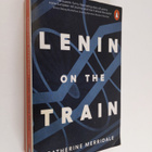 Catherine Merridale : Lenin on the train - pikkukuva 1