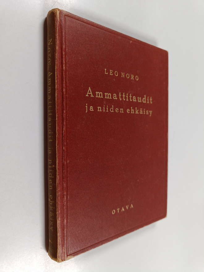 Leo Noro : Ammattitaudit ja niiden ehkäisy