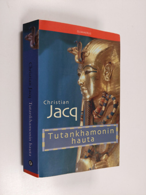 Christian Jacq : Tutankhamonin hauta