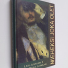 Lari Junkkari : Mieheksi joka olet - pikkukuva 1