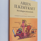 Christian Moser : Arjen ilkimykset : riiviölogiaa jokamie... - pikkukuva 1