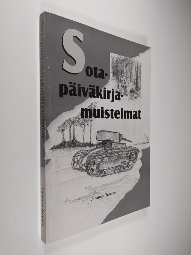 Johannes Turunen : Sotapäiväkirjamuistelmat