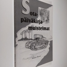 Johannes Turunen : Sotapäiväkirjamuistelmat - pikkukuva 1