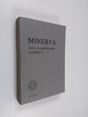 Minerva : aate- ja oppihistorian vuosikirja 1