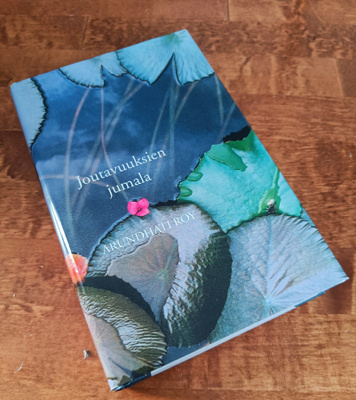 Arundhati Roy: Joutavuuksien Jumala