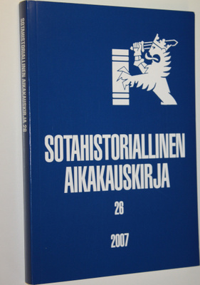 Sotahistoriallinen aikakauskirja 26/2007 : Sotahistoriall...