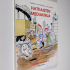 Sonja Baer : Hattiaisten mediakirja : viestintäkasvatukse... - pikkukuva 1