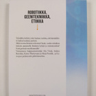 Esa (toim.) Erävalo : Robotiikka, geenitekniikka, etiikka - pikkukuva 2