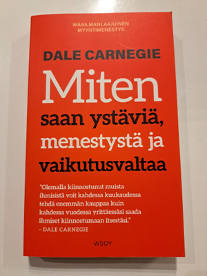 Carnegie: Miten saan ystäviä, menestystä ja vaikutusvaltaa