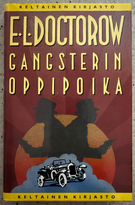 [Kirja] E.L. DOCTOROW: GANGSTERIN OPPIPOIKA