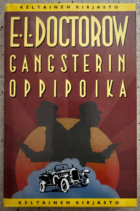 [Kirja] E.L. DOCTOROW: GANGSTERIN OPPIPOIKA