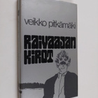 Veikko Pitkämäki : Raivaajan kirot - pikkukuva 1