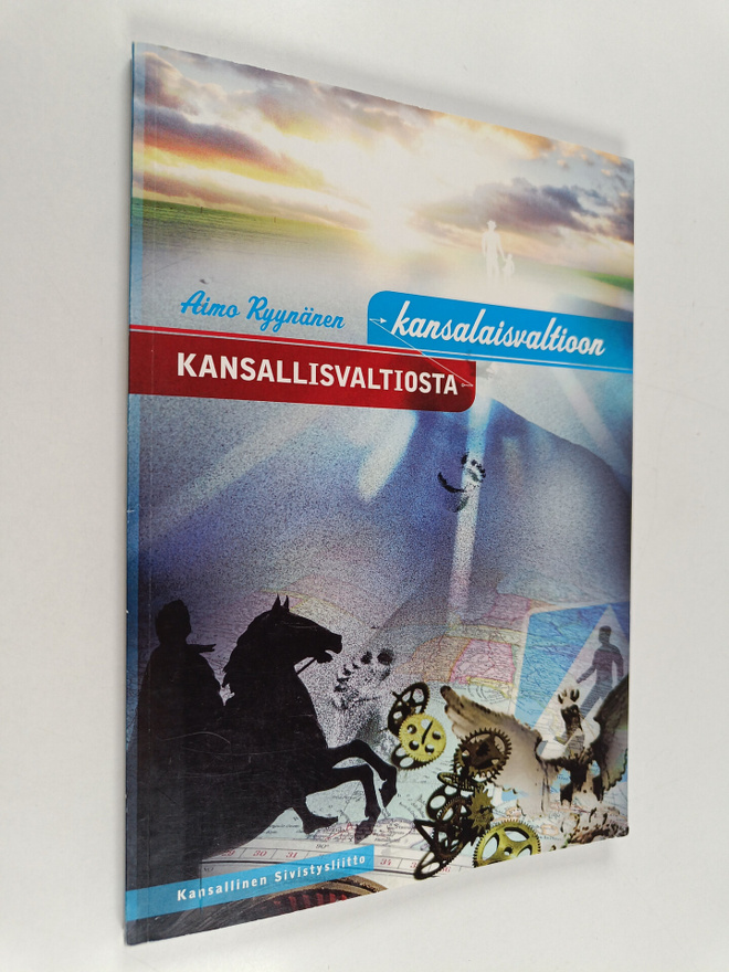 Aimo Ryynanen : Kansallisvaltiosta kansalaisvaltioon