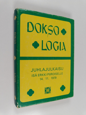 Doksologia : juhlajulkaisu isä Erkki Elias Piiroiselle hä...