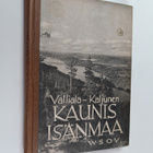 Katri Valliala : Kaunis isänmaa - pikkukuva 1