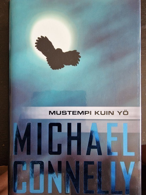 Michael Connelly : Mustempi Kuin Yö, 1.p