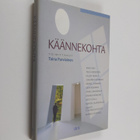 Taina (toim.) Parviainen : Käännekohta - pikkukuva 1