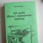 Miettinen, Seija: 150 vuotta Oulun 1, talousseuran historiaa - pikkukuva 1