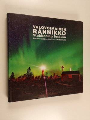 Hannu Tikkanen ym. : Valovoimainen rannikko Stubbenilta T...
